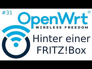 [Tutorial] OpenWrt - Running a router behind a FRITZ!Box [4K | DE]