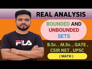 Real analysis | bounded and unbounded sets definition with examples