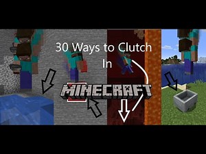 30 Ways to Clutch in Minecraft