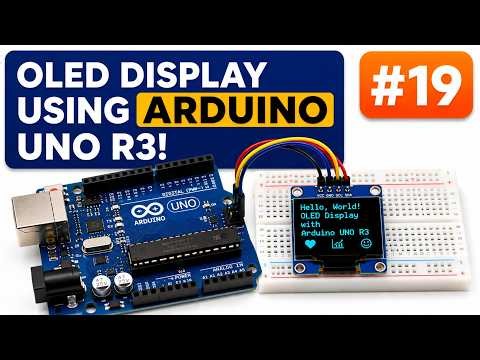 Project 19: OLED display 0.96 inches (4 pins) using Arduino Uno R3!