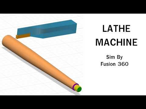Turnning lathe Machine Simulation by Fusion 360