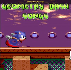 Geometry Dash Songs Mod for Sonic the Hedgehog Forever | S1F Mods