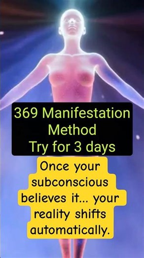 369 Manifestation MethodTry for 3 days