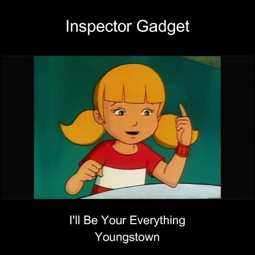 Inspector Gadget I'll Be Your Everything Mini AMV