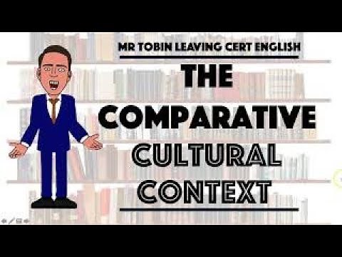 Leaving Cert English - The comparative study - Cultural context