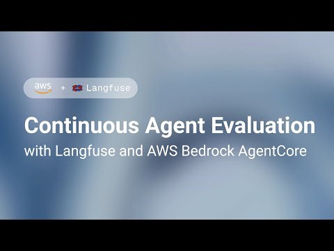 Continuous Evaluation, Monitoring, and Operations of AI Agents with AWS Bedrock AgentCore & Langfuse