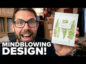 Fern Card Design That'll Blow Your Mind | Stampin' Up! Tutorial