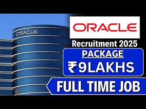 💼 Oracle Recruitment 2025 | ₹9 Lakh Full-Time Job | Graduates Eligible!
