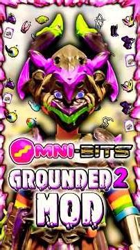 *NEW* Grounded 2 Mod – Omni-Bits Is INSANE... 🤯
