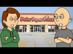Classic Caillou Misbehaves at Peter Piper Pizza/Grounded