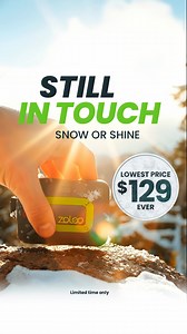 ZOLEO is now at its lowest price ever: only $129 for a limited time! Don’t miss out — this winter sale won’t last long! | ZOLEOlife USA
