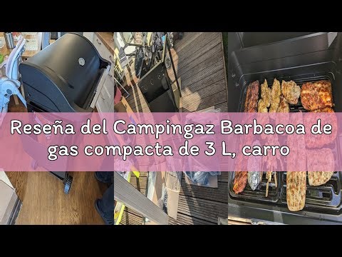 Reseña del Campingaz Barbacoa de gas compacta de 3 L, carro compacto de gas con 3 quemadores de acer