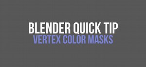 Using Vertex Colors as Masks