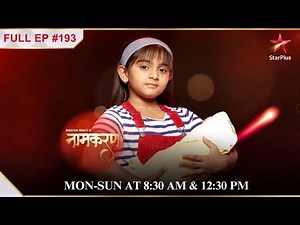 Ali ne पहचाना Avni ko! | Full Episode:193| Naamkarann