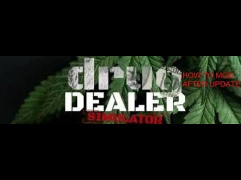 How to Mod in Drug Dealer Simulator AFTER THE UPDATE Easy