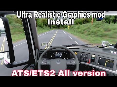 Ultra realistic graphics mod installation prosser for ETS2/ATS || SNOWYMOON realistic graphics ||