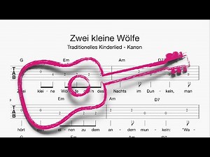 Gitarre: Zwei kleine Wölfe (Tabulatur, Melodie, Akkorde, Text)