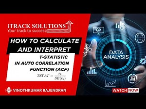 What is #autocorrelation (ACF) - How to calculate t-statistics and interpret the results
