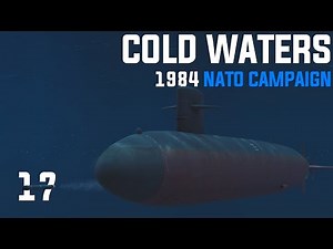 Cold Waters: Dot Mod || 1984 NATO Campaign || Ep.17 - Caging the Bear
