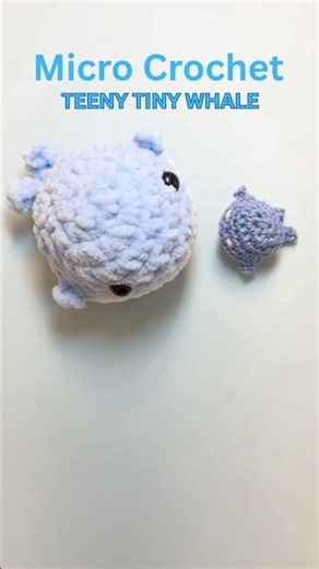 Micro Amigurumi Crochet Teeny Tiny 🐳 Whale