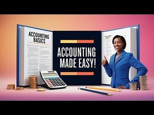 Accounting 101: A 5-minute guide for BEGINNERS in 2025