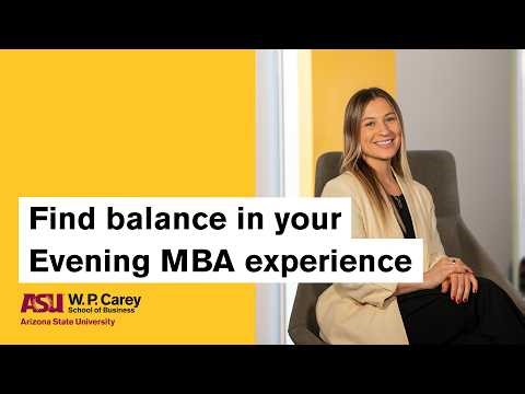 Find balance in your Evening MBA experience | ASU’s W. P. Carey School of Business