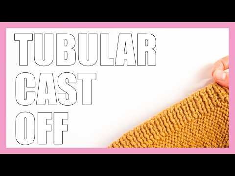 The Tubular Cast Off MADE SIMPLE