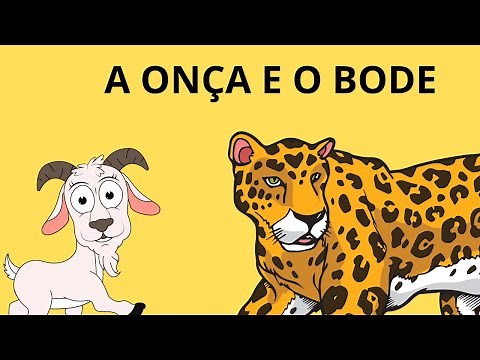 HISTÓRIA INFANTIL A ONÇA E O BODE- História Infantil Para Dormir- História infantil Narrada