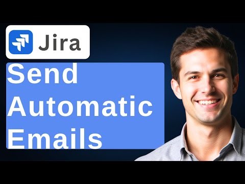How To Send Automatic Emails In Jira [2025 Guide]