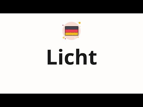 How to pronounce Licht