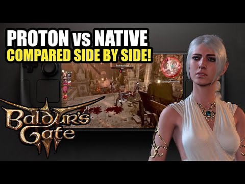 Baldur's Gate 3: Proton VS New Native Mode SHOWDOWN!