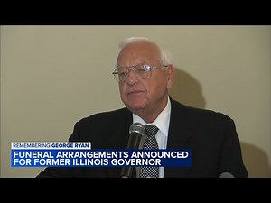 Funeral arrangements announced for former Illinois Governor George Ryan