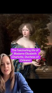 Learn about the truly fascinating life of Madame Elizabeth Charlotte, Duchess of Orléans. Born a German princess, she married into the French royal family, becoming one of the highest ranking women at the court of Louis XIV. #duchessoforleans #madamepalatine #louisxiv #versailles #historywithamy #history #17thcenturywomen #historyfacts #historylovers | History with Amy