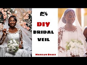 5 SIMPLE STEPS TO MAKE A WEDDING VEIL.