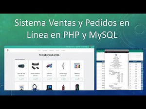 Sistema Ventas y Pedidos en Línea con PHP 7 - 8 y MySQL