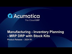 Product Release - 2024 R1 Manufacturing - Inventory Planning - MRP DRP with Stock Kits