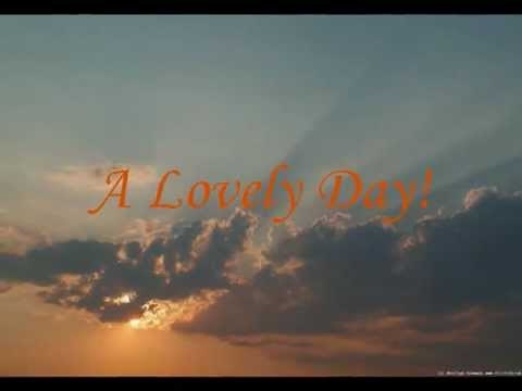 Bill Withers- Lovely Day (Lyrics)