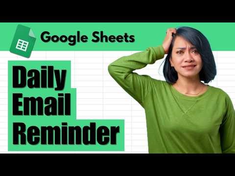 Simple Daily Reminder Email in Google Sheets