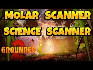 How to Get Raw Science Scanner & Milk Molar Scanner in Grounded 2