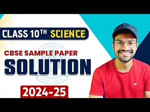Class 10 FULL Science Sample Paper Solution 2024-25 | Sample Paper CBSE Science | PW Foundation