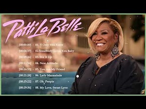 Patti LaBelle Greatest Hits FULL ALBUM 2023 – Best of Patti LaBelle PLAYLIST