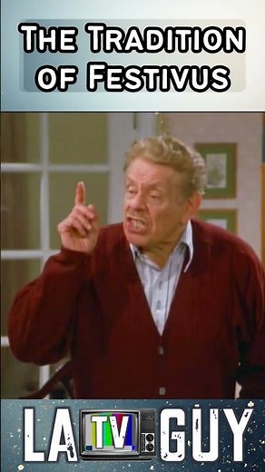 The Tradition of Festivus!