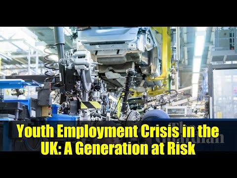 Youth Employment Crisis in the UK: A Generation at Risk