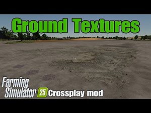 Ground Textures / FS25 Crossplay mod