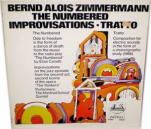 Bernd Alois Zimmermann, The Manfred Schoof Quintet - The Numbered / The Soldiers / Tratto