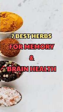 7 Best herbs for memory and brain health