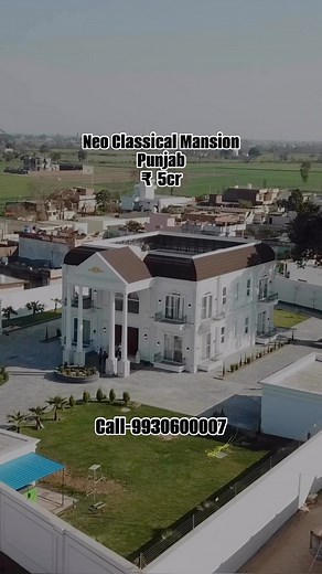239K views · 392 reactions | @daya_karan @four__pillars . . . #5cr #neo #classical #mansion #newhouse #farmhouse #home #design #dayakaranvlogs #vlogger #instagram #reels #trending #viral #punjab #india | Dayakaran vlogs | Facebook