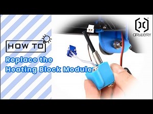 Replace the Heating Block Module on Sidewinder X2 and Genius pro