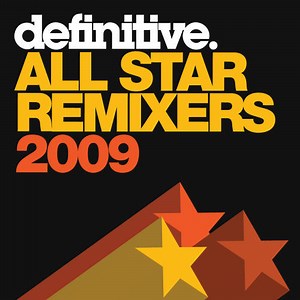 Various - Definitive's 2009 All Star Remixers
