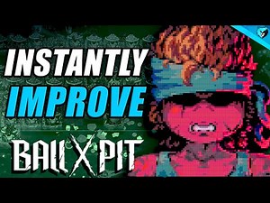 13 Tips to INSTANTLY Improve in BALL x PIT (w/ Timestamps)